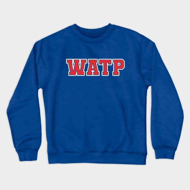 WATP Crewneck Sweatshirt by Footscore